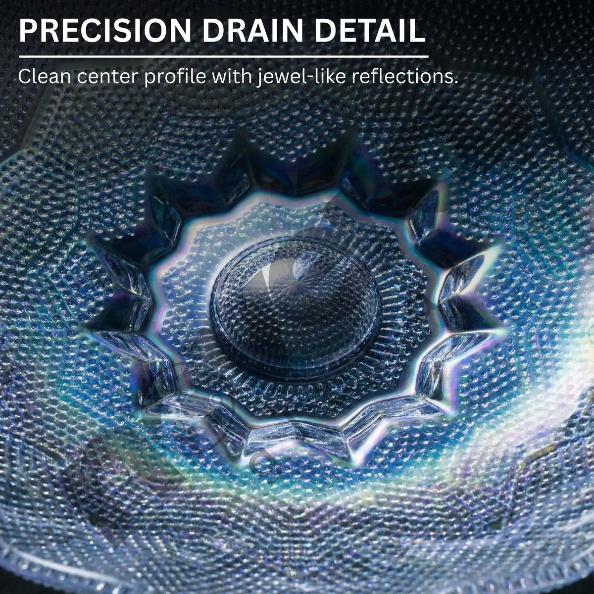 Close-up of a glass dish with precision drain detail and jewel-like reflections.