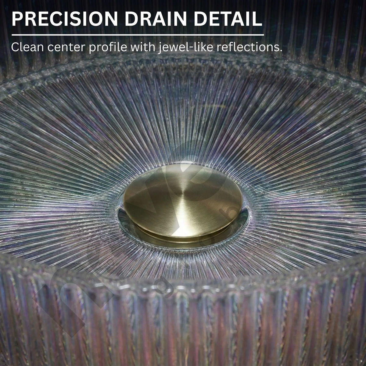 Close-up of a glass object with a gold center and text about precision drain detail.